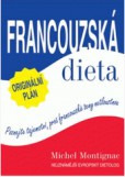 FRANCOUZSKÁ DIETA FRANCOUZSKÁ DIETA