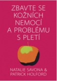 ZBAVTE SE KOŽNÍCH NEMOCÍ A PROBLÉMU S PLETÍ ZBAVTE SE KOŽNÍCH NEMOCÍ A PROBLÉMU S PLETÍ