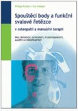 Spouštěcí body a funkční svalové řetězce v osteopatii a manuální terapii