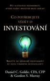 Co potřebujete vědět o investování Co potřebujete vědět o investování