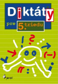Diktáty pre 5. triedu Diktáty pre 5. triedu