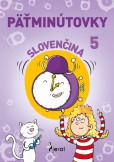 Päťminútovky zo slovenského jazyka pre 5. ročník Päťminútovky zo slovenského jazyka pre 5. ročník