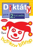 Diktáty pre 2. triedu Diktáty pre 2. triedu
