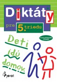 Diktáty pre 5. triedu Diktáty pre 5. triedu