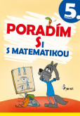 Poradím si s matematikou 5.tr.(3.vyd.) Poradím si s matematikou 5.tr.(3.vyd.)
