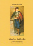 Vězeň ze Špilberku Vězeň ze Špilberku