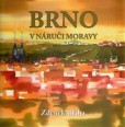 Brno v náruči Moravy Brno v náruči Moravy