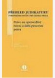 Přehled judiaktury Ev.soudu pro lid.práva - právo/CASřehled judikatury Evropského soudu pro lidská práva - právo Přehled judiaktury Ev.soudu pro lid.práva - právo/CASřehled judikatury Evropského soudu pro lidská práva - právo