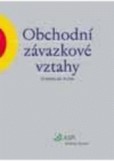 Obchodní závazkové vztahy Obchodní závazkové vztahy