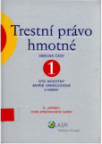Trestní právo hmotné II.,III. - mierne poškodené Trestní právo hmotné II.,III. - mierne poškodené