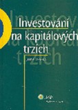 Investování na kapitálových trzích Investování na kapitálových trzích