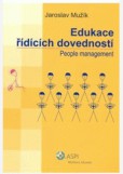 Edukace řídících dovedností Edukace řídících dovedností