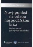 Nový pohled na velkou hospodářskou krizi