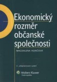 Ekonomický rozměr občanské společnosti Ekonomický rozměr občanské společnosti