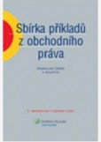 Sbírka příkladů z obchodního práva Sbírka příkladů z obchodního práva
