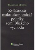 Zvláštnosti makroekonomické politiky zemí Blízkého východu Zvláštnosti makroekonomické politiky zemí Blízkého východu
