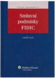 Smluvní podmínky FIDIC Smluvní podmínky FIDIC