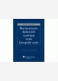 Harmonizace daňových systémů zemí Evropské unie Harmonizace daňových systémů zemí Evropské unie