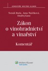 Zákon o vinohradnictví a vinařství. Komentář Zákon o vinohradnictví a vinařství. Komentář