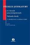 Přehled judikatury ve věcech pracovněprávních. Náhrada škody. 2., aktualizované a rozšířené vydání