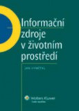 Informační zdroje v životním prostředí Informační zdroje v životním prostředí