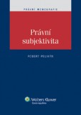 Právní subjektivita Právní subjektivita