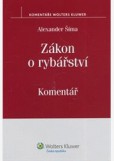 Zákon o rybářství. Komentář Zákon o rybářství. Komentář