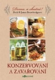 Konzervování a zavařování Konzervování a zavařování