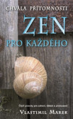 Chvála přítomnosti Chvála přítomnosti