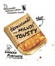 Šéfkuchaři také milují tousty Šéfkuchaři také milují tousty