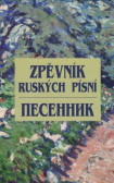Zpěvník ruských písní / Pesennik Zpěvník ruských písní / Pesennik
