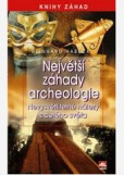 Největší záhady archeologie