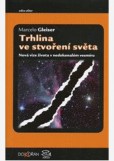 Trhlina ve stvoření světa Trhlina ve stvoření světa