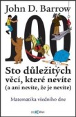 Sto důležitých věcí, o kterých nevíte, že je nevíte