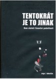 Tentokrát je to jinak Tentokrát je to jinak
