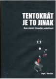 Tentokrát je to jinak