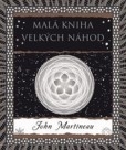 Malá kniha velkých náhod, 2. vydání Malá kniha velkých náhod, 2. vydání