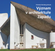Význam v architektuře Západu Význam v architektuře Západu