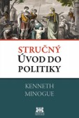 Stručný úvod do politiky Stručný úvod do politiky