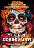 Hledání dobré smrti Hledání dobré smrti