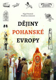 Dějiny pohanské Evropy Dějiny pohanské Evropy