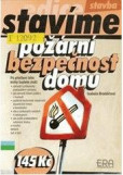 Požární bezpečnost domu Požární bezpečnost domu