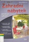 Umíte si vybrat? Zahradní nábytek Umíte si vybrat? Zahradní nábytek