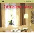 Oblékáme okna Oblékáme okna