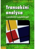 Transakční analýza Transakční analýza