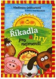 Říkadla a hry pro nejmenší Říkadla a hry pro nejmenší