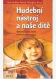 Hudební nástroj a naše dítě Hudební nástroj a naše dítě