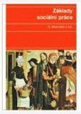 Základy sociální práce Základy sociální práce