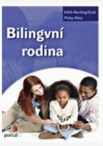 Bilingvní rodina Bilingvní rodina
