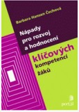 Nápady pro rozvoj a hodnocení klíčových kompetencí žáků Nápady pro rozvoj a hodnocení klíčových kompetencí žáků